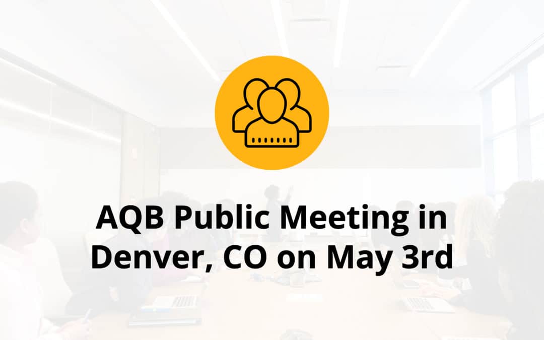 AQB Public Meeting in Denver, CO on May 3rd