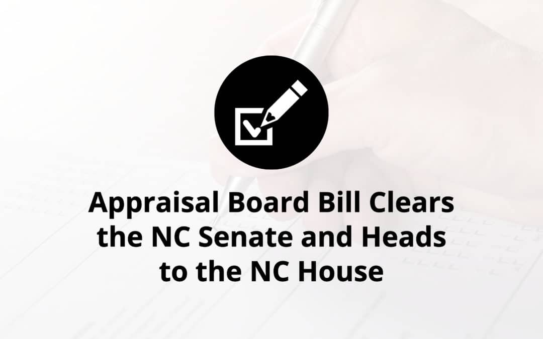 Appraisal Board Bill Clears the NC Senate and Heads to the NC House