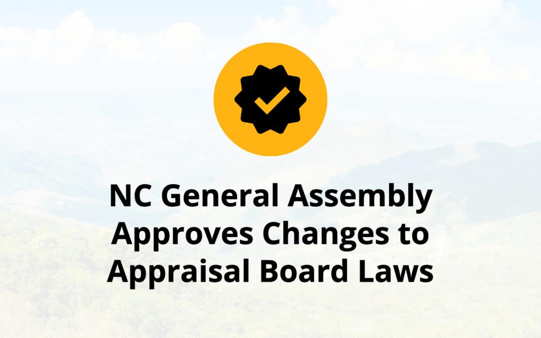 NC General Assembly Approves Changes to Appraisal Board Laws